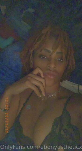 ebonyastheticxxx