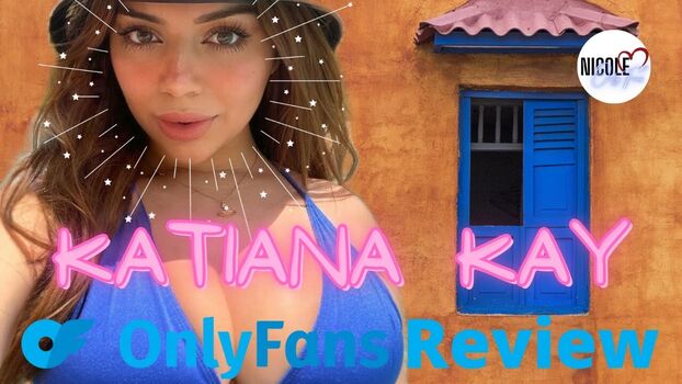 Katiana Kay